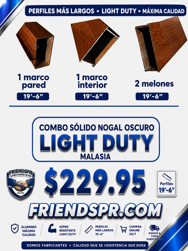 (MALASIA) LD NOGAL- Combo Solido LIGHT DUTY 19'-6" Solo Aluminio