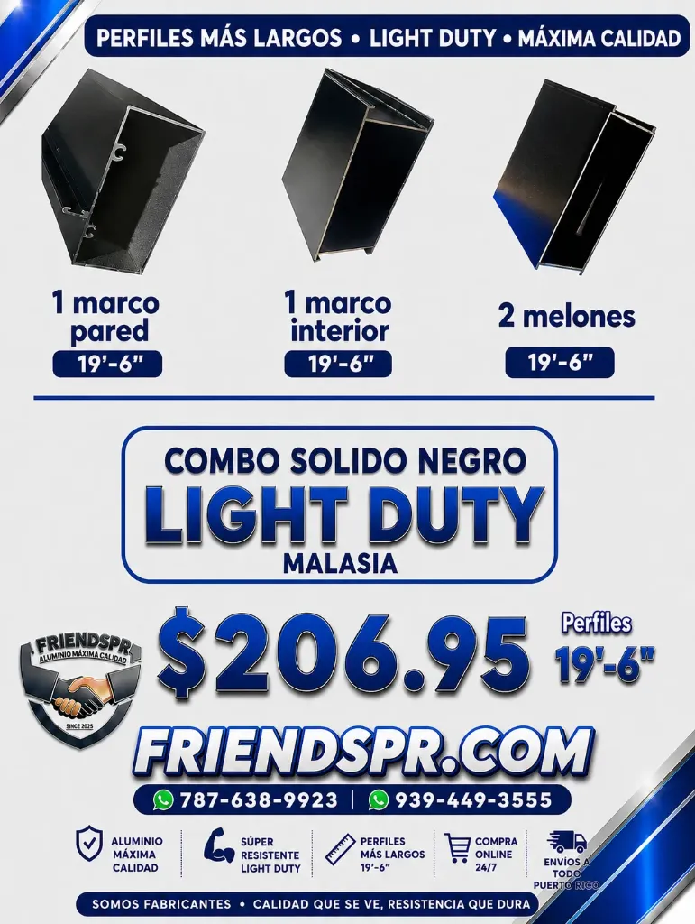 (MALASIA) LD NEGRO- Combo Solido LIGHT DUTY incluye: 1 marco Interior, 1 marco Exterior, 2 Melones- 19'-6"   Solo Aluminio